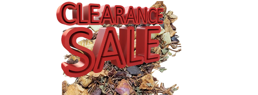 Making Room for New Favorites – The Clearance Tea Sale