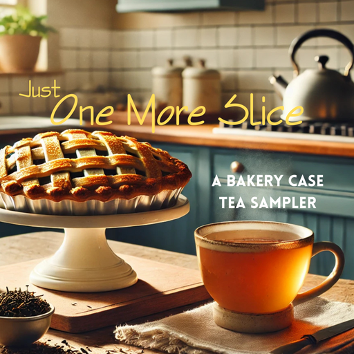 Cozy kitchen scene with a steaming cup of loose-leaf tea beside a golden lattice pie — Just One More Slice Bakery Case Tea Sampler by Figments Tea Shop.